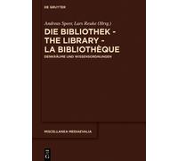 Lars Reuke Die Bibliothek - The Library - La Bibliothèque (Copertina rigida)