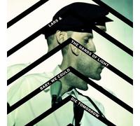 LARS & THE HAND OF LIGHTS - BABY WE COULD DIE..