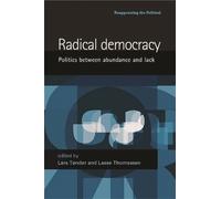 Lars Toender Radical Democracy (Tascabile) Reappraising the Political