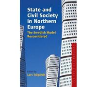 Lars Trägårdh State and Civil Society in Northern Europe (Tascabile)