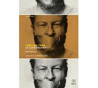 Lars Von Trier. La luce oscura