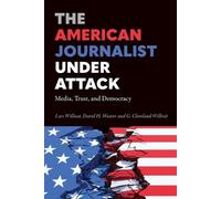 Lars Willnat David H. Weaver G. Clevelan The American Journalist Und (Tascabile)