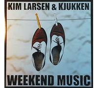 LARSEN, KIM & KJUKKEN - WEEKEND MUSIC