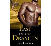 Larsen Lea Last of The Draycen (Tascabile)