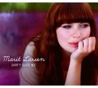 Larsen,Marit - Don'T Save Me
