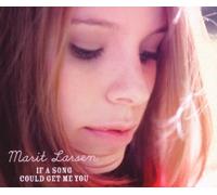 Larsen,Marit - If a Song Could Get Me You