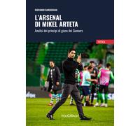 L'Arsenal di Mikel Arteta. Analisi dei princìpi di gioco dei Gunn