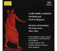 Larsson Lars-Erik - Larsson: Forkladd Gud / Rosenberg: Den Heliga Natten