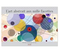 L'art abstrait aux mille facettes (Calendrier de bureau 2026 DIN A5 vertical), CALVENDO calendrier mensuel: Ce calendrier va vous permettre de vous immerger dans l'univers fascinant de l'art abstrait.