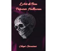 L'art de bien préparer Halloween