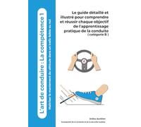 L'art de conduire : la compétence 1