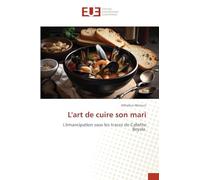 L'art de cuire son mari: L'émancipation sous les traces de Calixthe Beyala