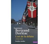 L'art de la défaite (1940-1944)