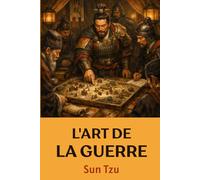 L'art de la guerre (Sun Tzu): Édition pour lecture confortable