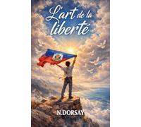 L'art de la liberté