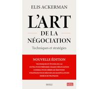 L'art de la négociation: Techniques et stratégies