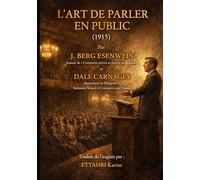L'ART DE PARLER EN PUBLIC