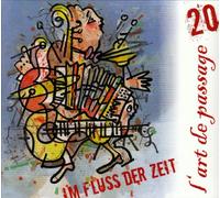 LART DE PASSAGE - IM FLUSS DER ZEIT