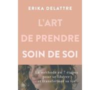 L'art de penser autrement: 7 étapes pour te créer une vie sur mesure