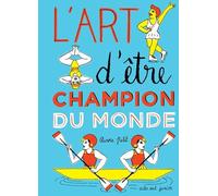 L'art d'être champion du monde