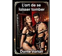 L'art du lâcher-prise: Un désir ardent de dévotion