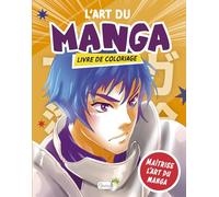 L'art du manga: Livre de coloriage: 0
