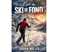 L'art du ski de fond