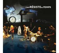 L'Art Resiste Au Temps - L'Art Resiste Au Temps