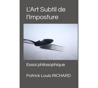 L'Art Subtil de l'Imposture