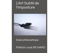 L'Art Subtil de l'Imposture