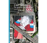 L'art urbain: Du graffiti au street art