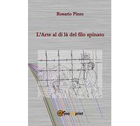 L'arte al di là del filo spinato