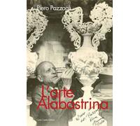 L'arte alabastrina