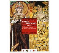 L'arte allo specchio. Con cittadini dell'arte. Per le Scuole superiori. Con ebook. Con espansione online. Dalla preistoria al gotico internazionale (Vol. 1)