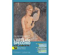 9788842118466 L'arte allo specchio. Esame di stato. Con Nuovi ci...nsione online