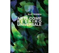 L'arte come respiro universale