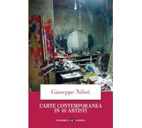 L'arte contemporanea in 10 artisti