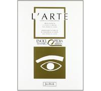 L'arte. Critica e conservazione