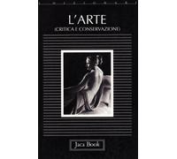 L'Arte. Critica e conservazione. Dizionario