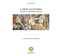 L'arte culinaria: Manuale di gastronomia classica