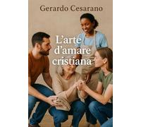 L'arte d'amare cristiana