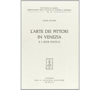 L'arte dei pittori in Venezia e i suoi statuti
