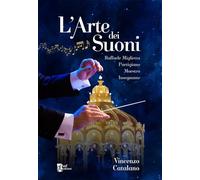 L'arte dei suoni. Raffaele Miglietta: partigiano, maestro, insegnante