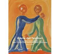 L'arte dei territori. Lavori e capolavori della maestria italiana