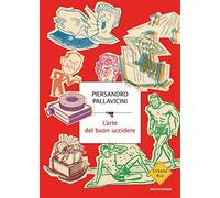 L'arte del buon uccidere