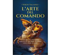 L'arte del comando - 2026 - LEG Edizioni (Biblioteca)