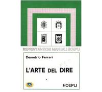 L'arte del dire. Manuale di retorica