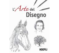 AA.VV. – L'arte del disegno – Ediz. illustrata