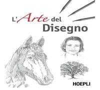 AA.VV. – L'arte del disegno – Ediz. illustrata
