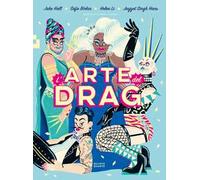 L'arte del Drag. Ediz. a colori